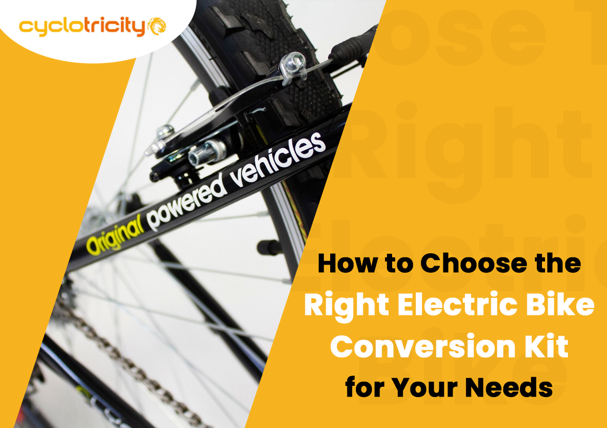 How to Choose the Right Electric Bike Conversion Kit for Your Needs