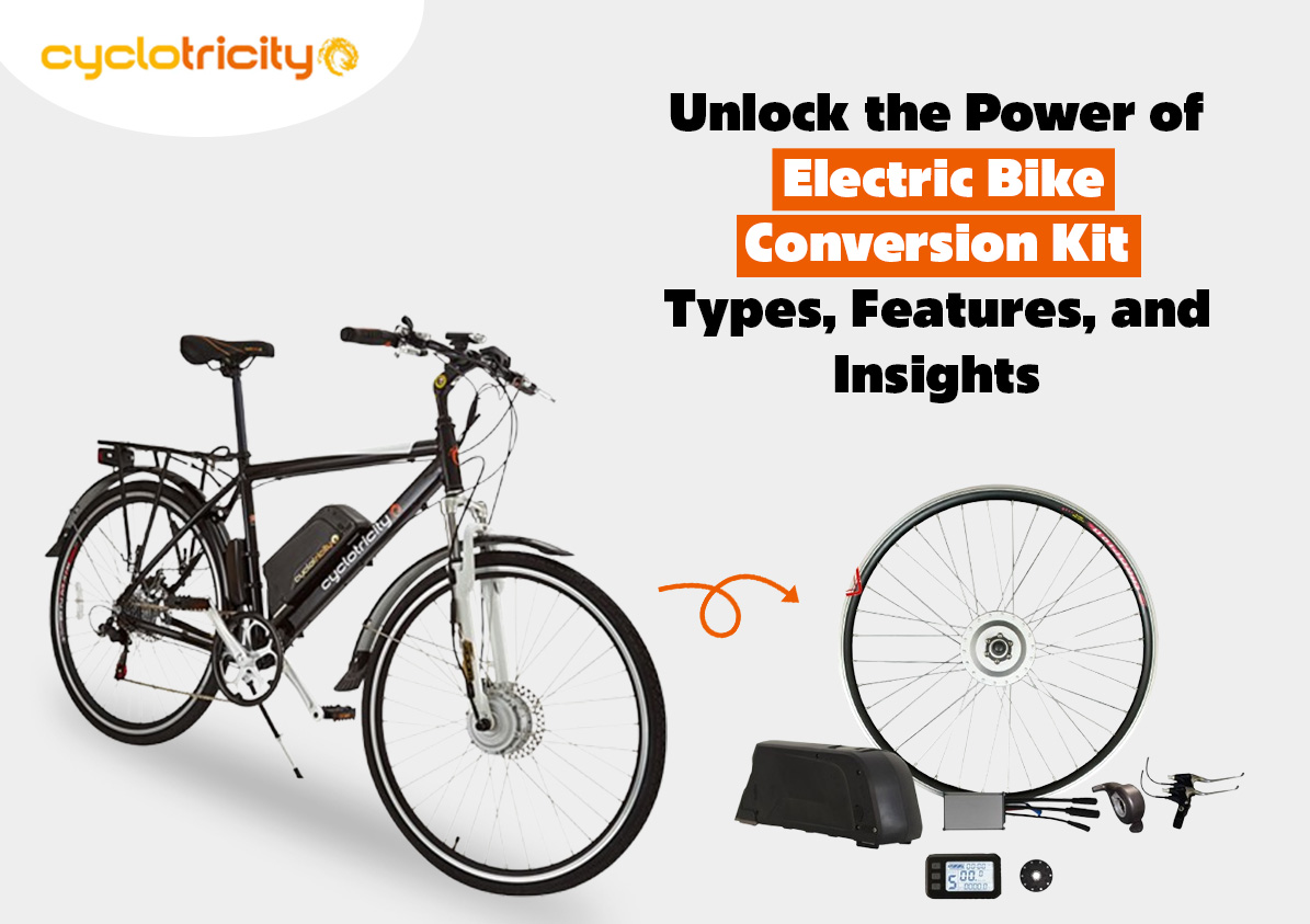 Unlock the Power of Electric Bike Conversion Kits: Types, Features, and Insights
