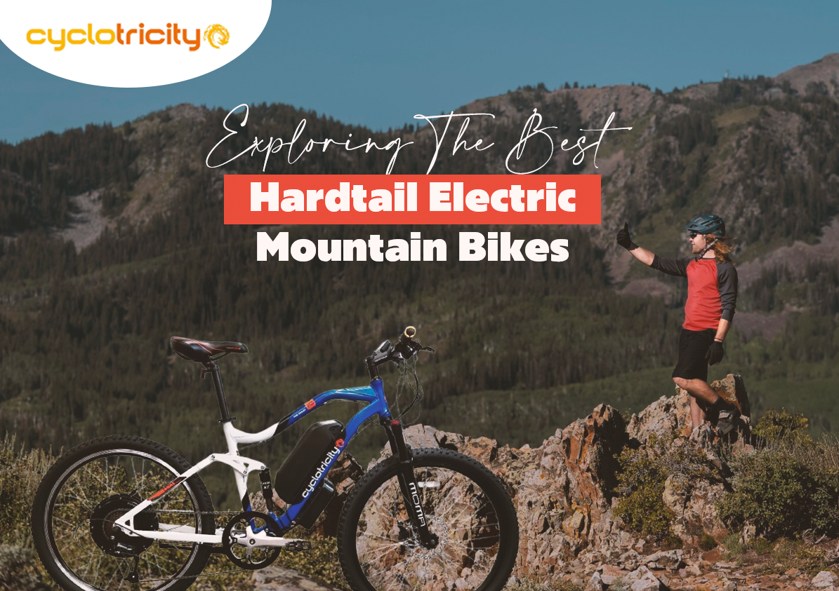 Exploring The Best Hardtail Electric Mountain Bikes
